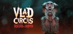 Vlad Circus: Descend Into Madness Box Art Front